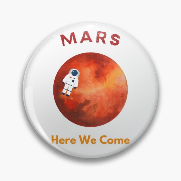 Item preview, MARS here we come  designed and sold by FourNuns.