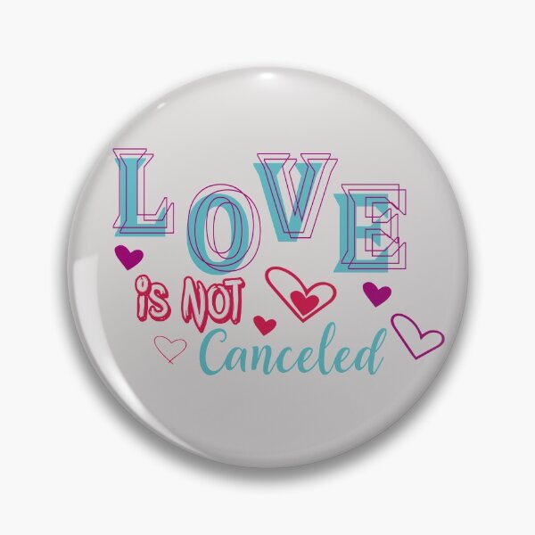 Item preview, Love Is Not Canceled designed and sold by AmethystMurad.