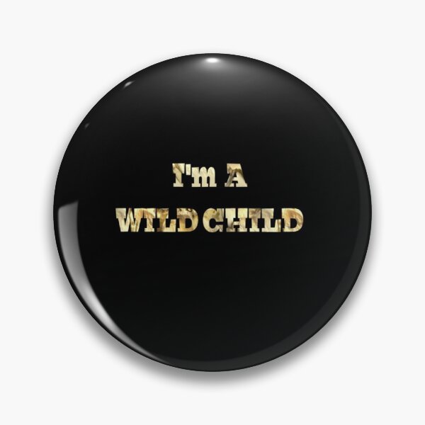 Item preview, I am wild child  designed and sold by Hamaridukaan.