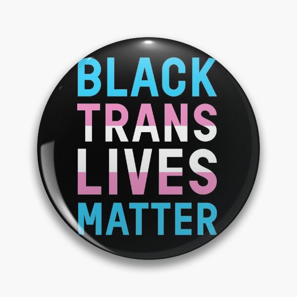 Item preview, Black Trans Lives Matter LGBTQI+ Political Quote Activism designed and sold by sillyquestions.