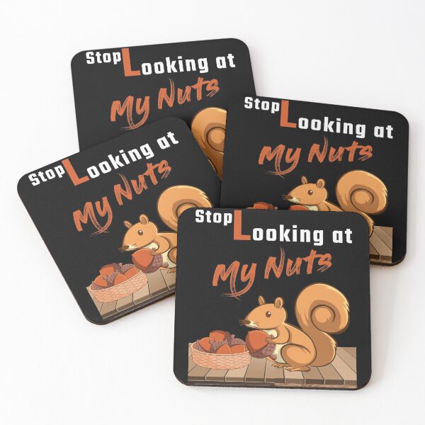 Item preview, stop Looking at My Nuts Funny designed and sold by salem19902.