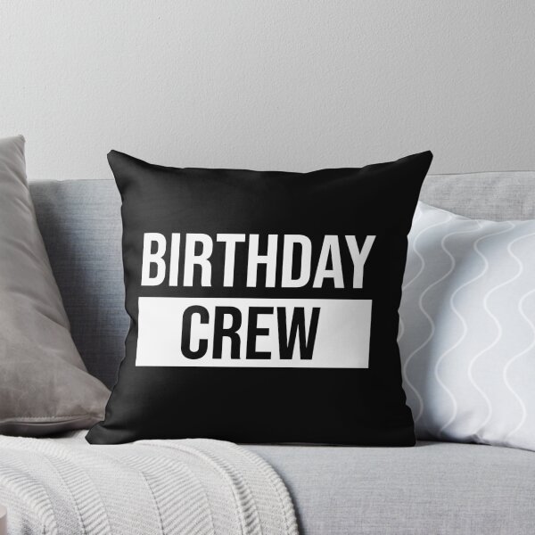 Item preview, Birthday Crew designed and sold by MSA-42.