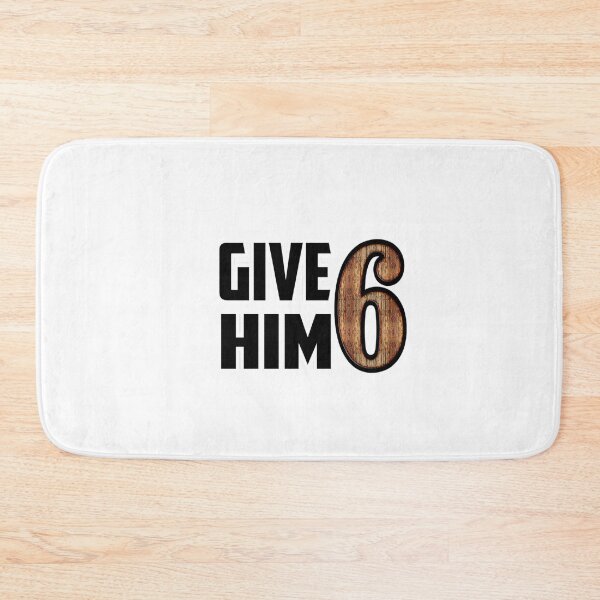 Item preview, give him six  designed and sold by mustaphaaga.