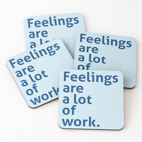 Item preview, Feeling are a lot of work designed and sold by izzygorrocha.