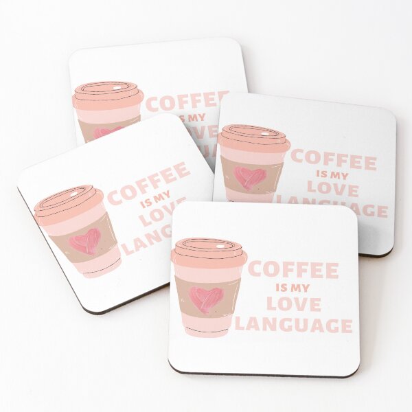 Item preview, Coffee is my Love Language - Coffee is my Valentine  designed and sold by Irelene.