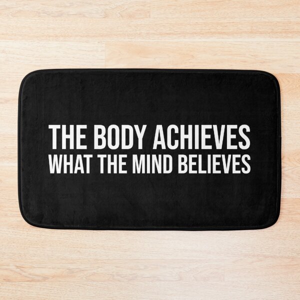 Item preview, The Body Achieves What The Mind Believes designed and sold by MSA-42.