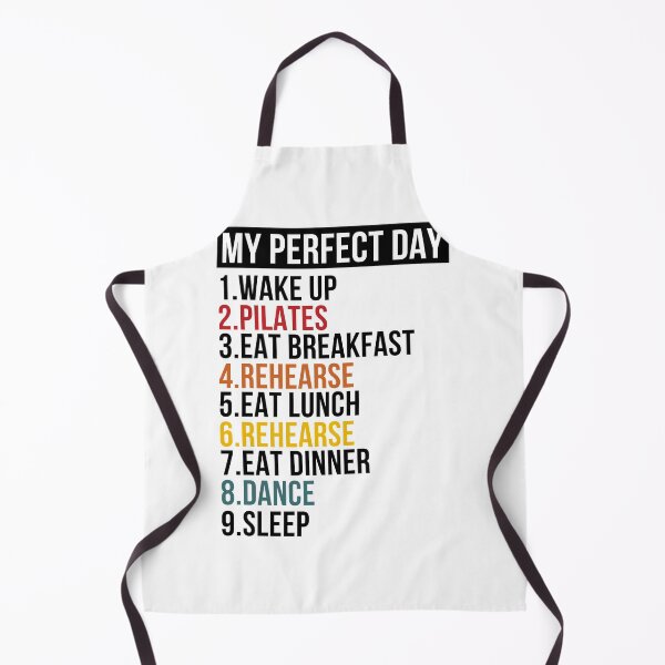 Item preview, My Perfect Day For Dancers & Ballerina designed and sold by LankyLarry.