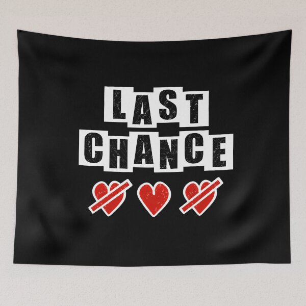Item preview, Last Chance with hearts - Black designed and sold by BusyMonkeys.