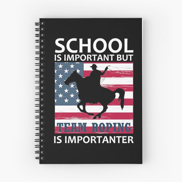 Item preview, School is important but team roping is importanter designed and sold by aktiveaddict.