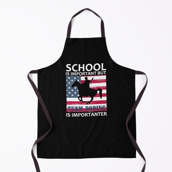 Item preview, School is important but team roping is importanter designed and sold by aktiveaddict.