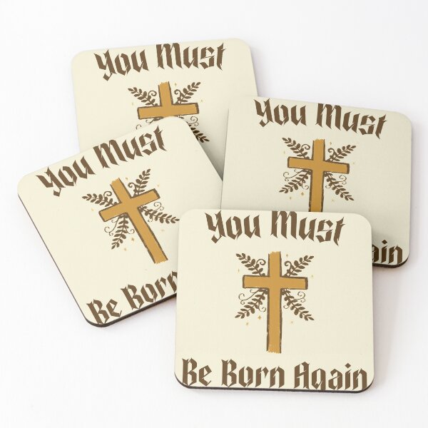 Item preview,  You must be born again funny design designed and sold by AmongOtherThngs.