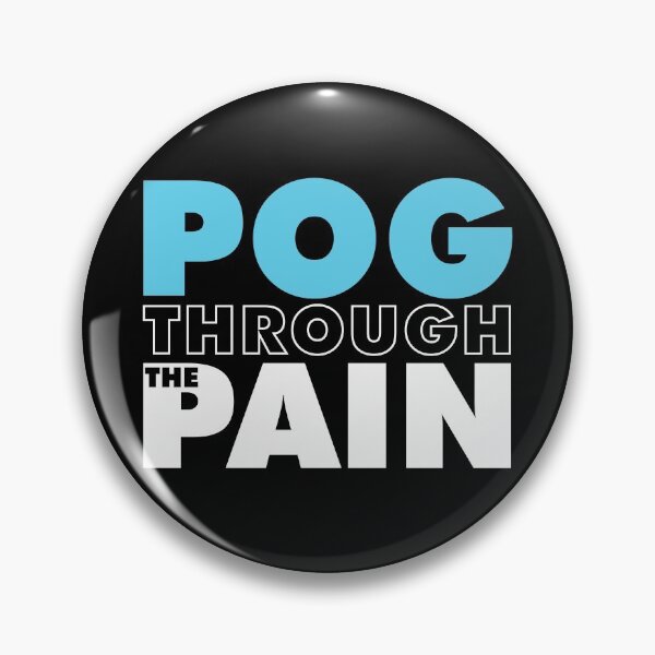 Item preview, Pog Through The Pain designed and sold by cKlears.