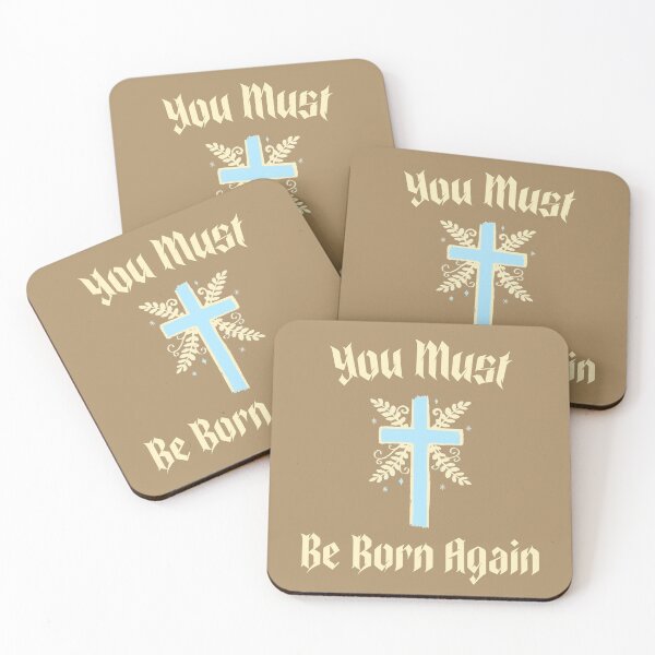 Item preview, You must be born again funny design designed and sold by AmongOtherThngs.