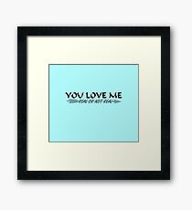 You Love Me, Real or Not Real? - Hungergames mockingjay part 2 Framed Print