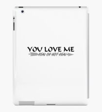 You Love Me, Real or Not Real? - Hungergames mockingjay part 2 iPad Case/Skin