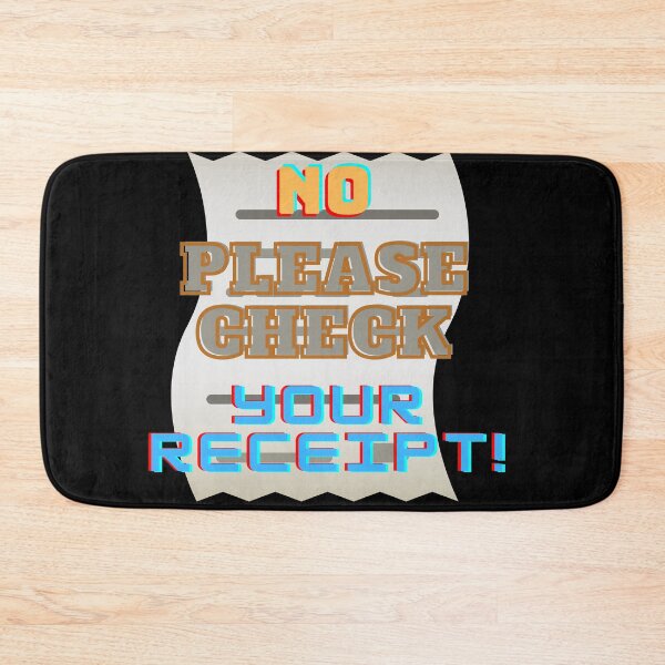 Item preview, No please check your receipt! designed and sold by Viktor Kabbach.
