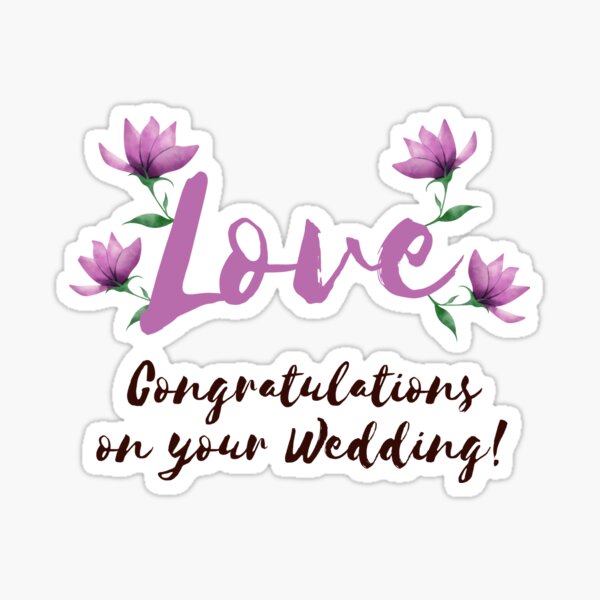 Wedding Congratulations Sticker for Sale by sunny-sidesup