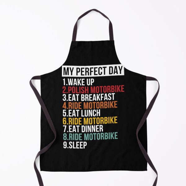 Item preview, My Perfect Day Motorbike Lover Bikers designed and sold by LankyLarry.