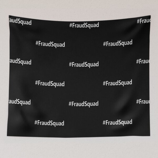 Item preview, #fraudsquad designed and sold by notstuff.