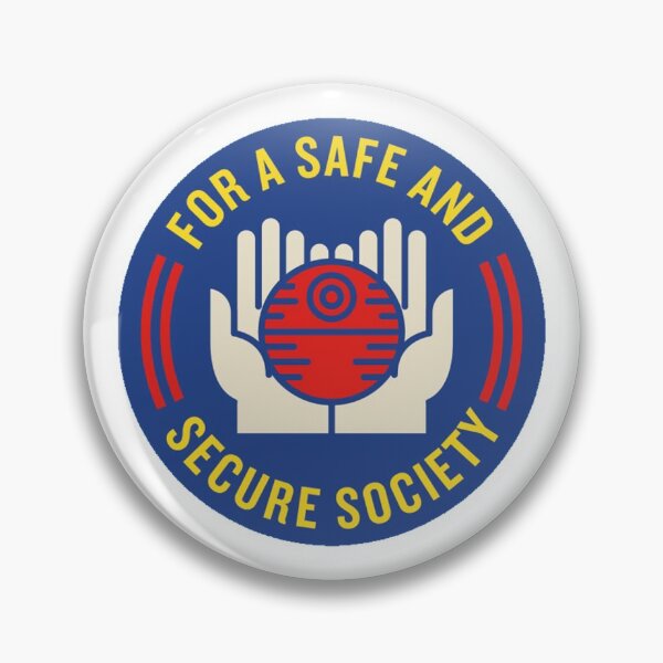 Item preview, For A Safe And Secure Society - Campaign Badge designed and sold by Darbyarby.