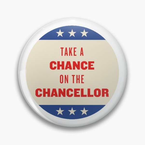 Item preview, Take A Chance On The Chancellor - Campaign Badge designed and sold by Darbyarby.