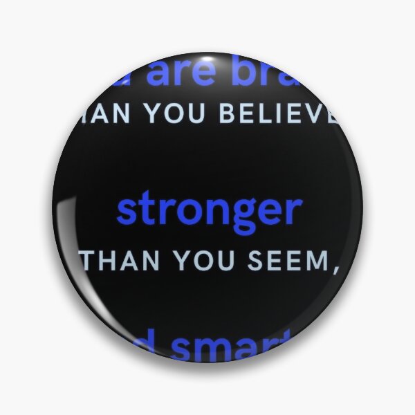 Item preview, You Are Braver Stronger Smarter designed and sold by Memeloaded.