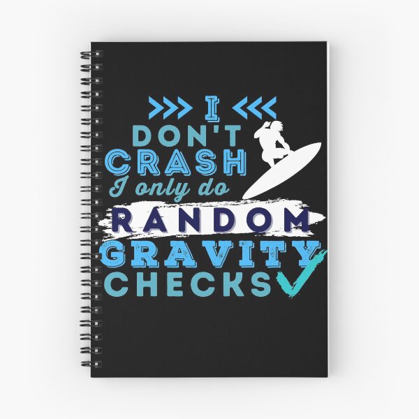 Item preview, I Don't Crash I Do Random Gravity Checks Surfing designed and sold by Hoiho Adventure Shirts.