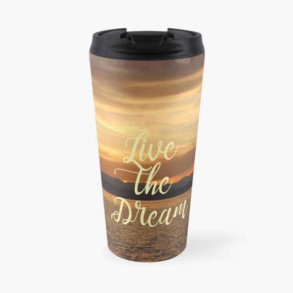Live the Dream Sunset Travel Mug