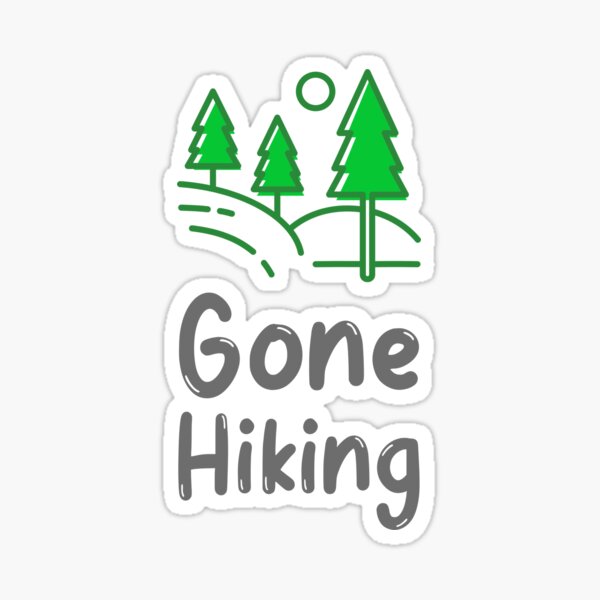 gone hiking