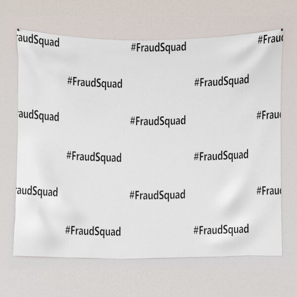 Item preview, #fraudsquad designed and sold by notstuff.