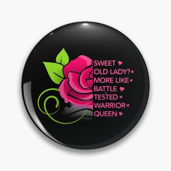 Item preview, Sweet Old Lady More Like Battle-Tested Warrior Queen designed and sold by issambak.