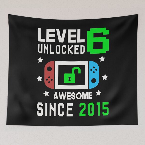 Item preview,  Level 6 Unlocked Birthday Awesome Since 2015 designed and sold by binly123.