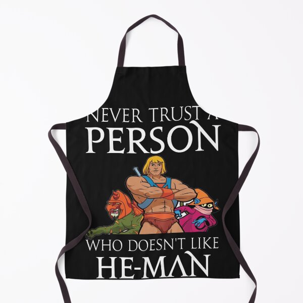 Item preview, Never trust a person who does not like He-Man  designed and sold by Pitchou07.