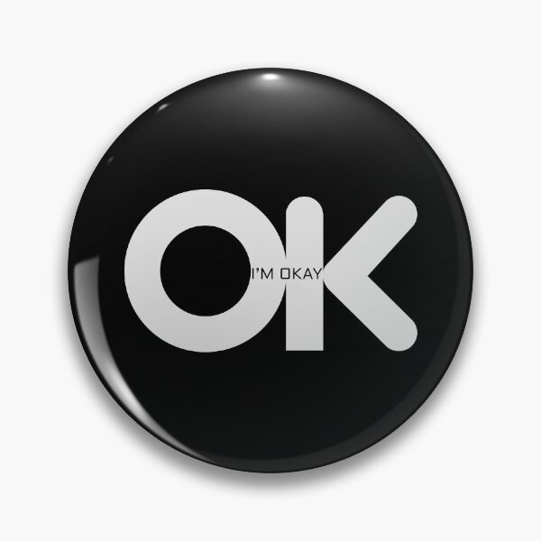 Item preview, I am Okay designed and sold by PODapparel.