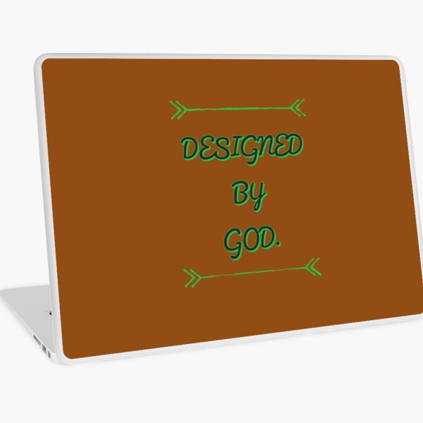 Designed by god Laptop Skin