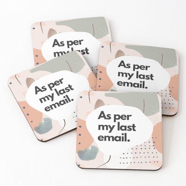 Item preview, As Per My Last Email Office Humour Funny Zoom Co Worker Colleague Phrases Jargon designed and sold by BohoStudio.