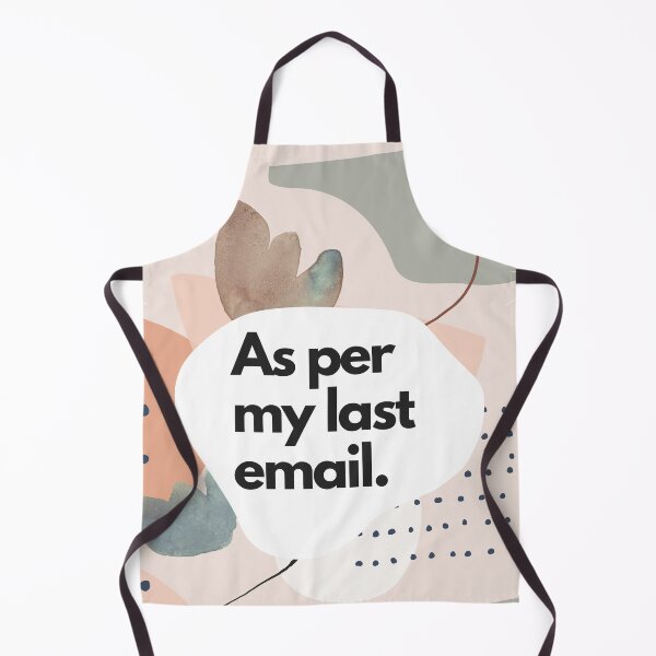 Item preview, As Per My Last Email Office Humour Funny Zoom Co Worker Colleague Phrases Jargon designed and sold by BohoStudio.
