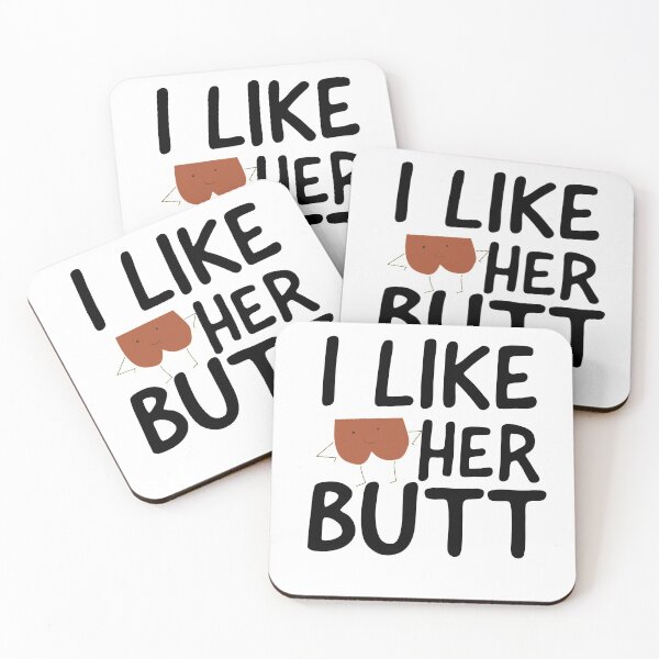 Item preview, I Like Her Butt designed and sold by kamaldc.