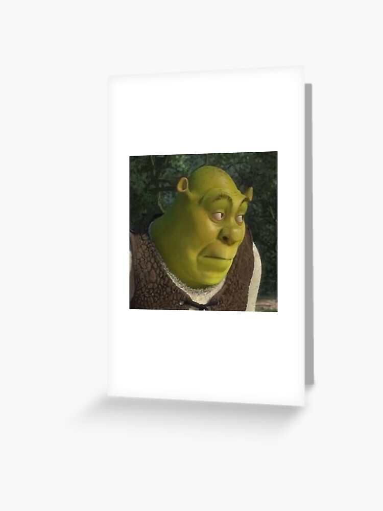 Shrek Meme Drip | Greeting Card