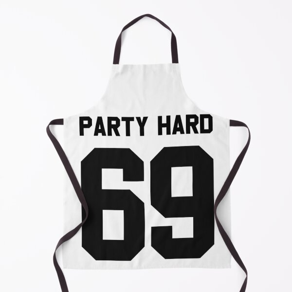 Item preview, Party Hard 69 designed and sold by 6athed.