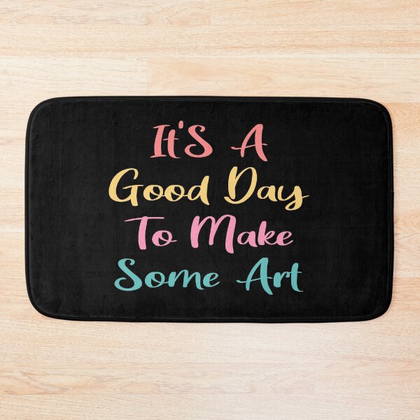 Item preview, Its A Good Day To Make Some Art, Artist Gifts  designed and sold by JustGift.