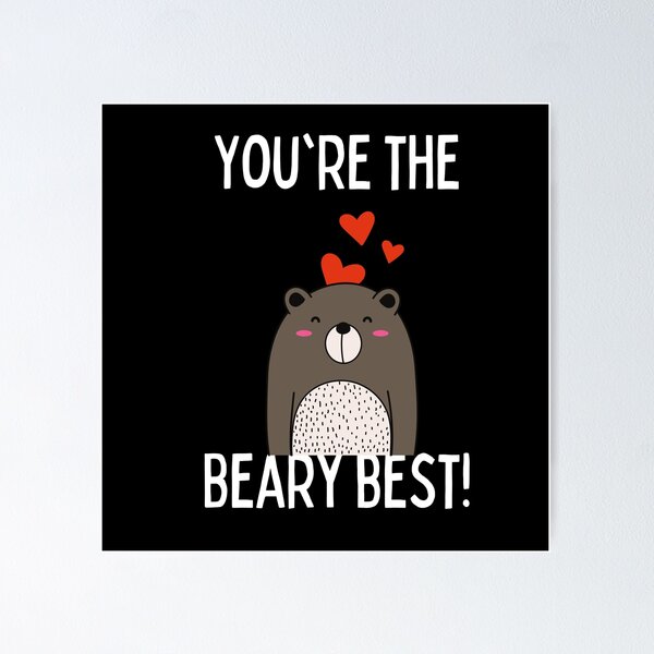 Item preview, Eres el mejor beary 2 designed and sold by Rainces.