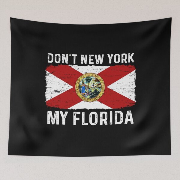 Item preview, Don't New York My Florida Vintage Flag Funny Saying Gift designed and sold by alenaz.