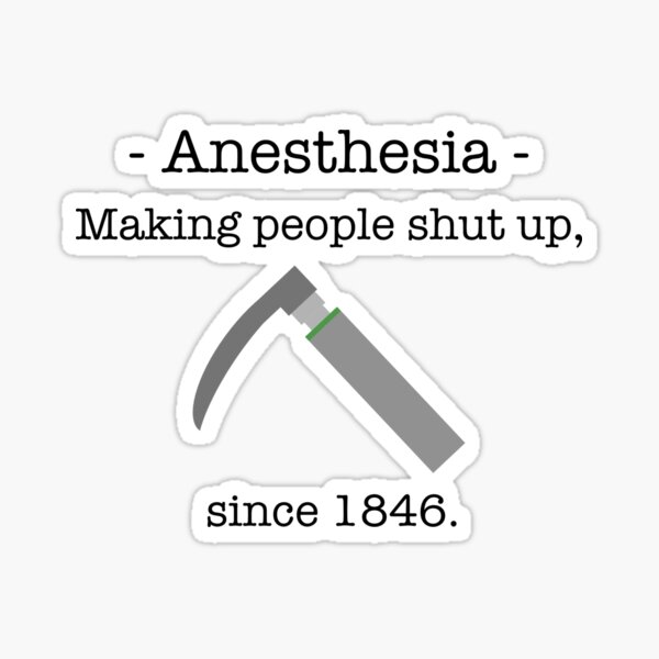 Anästhesie Spruch lustig Anästhesist Sticker