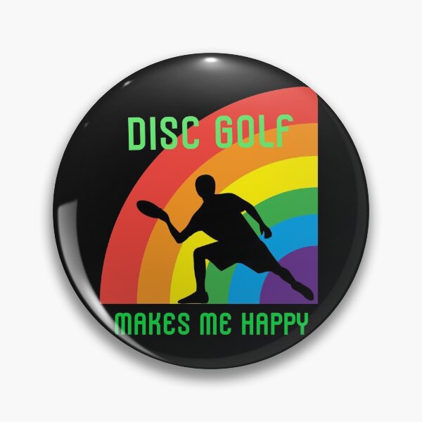 Item preview, Disc Golf Makes Me Happy, Rainbow Disc Golf designed and sold by DiscGolfTees.