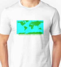 THE WORLD'S GREATEST PLANET ON EARTH Unisex T-Shirt