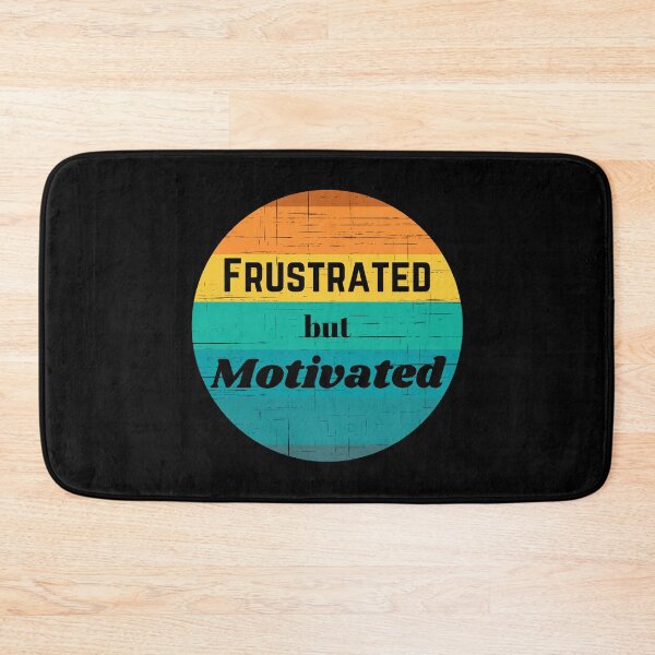 Item preview, Frustrated but motivated designed and sold by Ollie P.  Leo.