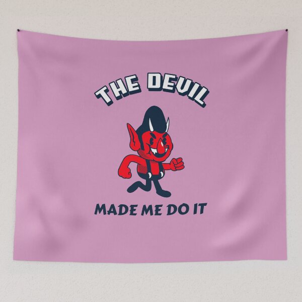Item preview, The devil made me do it  designed and sold by Vanissa Berg.