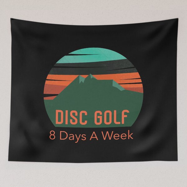 Item preview, Disc Golf 8 Days A Week, Disc Golf Everyday designed and sold by DiscGolfTees.