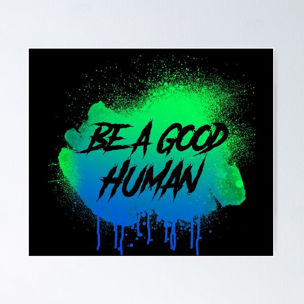 Item preview, Sea una buena pintura en aerosol humana. designed and sold by Crystalsgraphix.